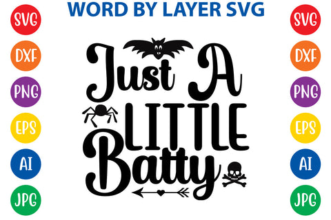 Just A Little Batty SVG Design SVG Rafiqul20606 