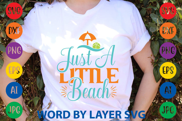 Just A Little Beach, Beach SVG Design SVG Rafiqul20606 