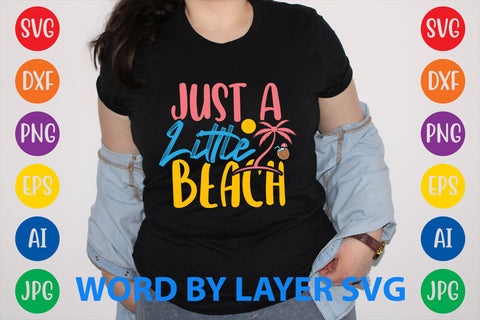 Just A Little Beach, Summer SVG Design SVG Rafiqul20606 