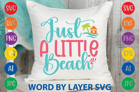 Just A Little Beach SVG Design SVG Rafiqul20606 