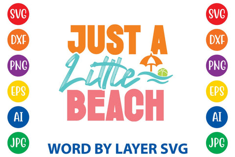 Just A Little Beach SVG Design SVG Rafiqul20606 