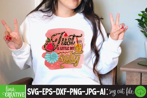 Just a Little Bit Salty Sublimation PNG Sublimation Insomnia Std 