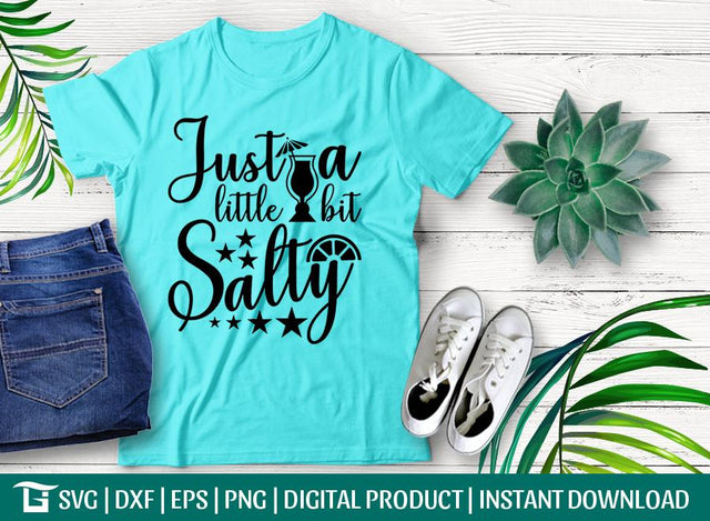 Just A Little Bit Salty Svg Cut File, Summer Margarita Svg, Salty Beach Svg, Vacation Svg, Tshirt Design, SVG ETC Craft 