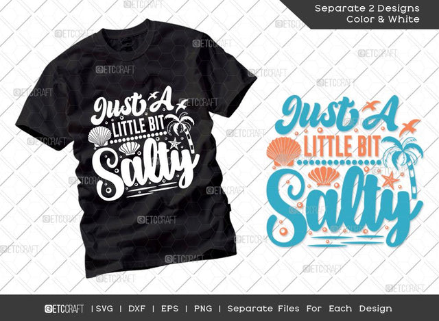 Just A Little Bit Salty SVG Cut File | Summer Svg | Shell Svg | Bird Svg | Palm Tree Svg | Vacation Quotes | Summer T-shirt Design SVG ETC Craft 