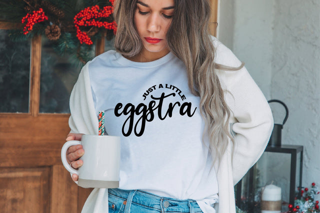 Just A Little Eggstra SVG orpitasn 