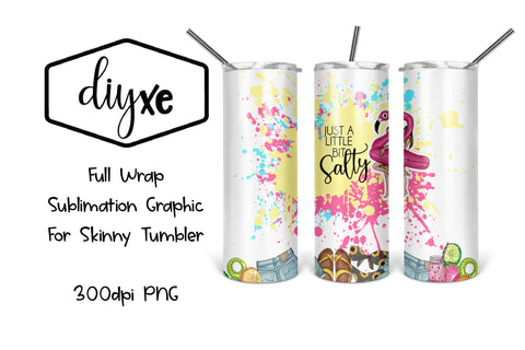 Just A Little Salty | 20oz Tumbler | Summer Sublimation Sublimation DIYxe Designs 