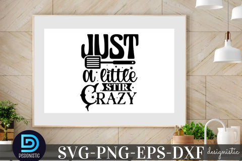 Just a little stir crazy, Kitchen Monogram SVG SVG DESIGNISTIC 