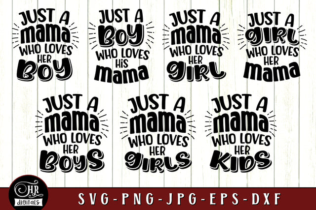 Just a Mama Who Loves Her Kids SVG, Matching Mommy And Me, Mom And Daughter, Mother and Son, Mother's Day Gift, Png Eps Dxf, Cricut, Crafts SVG HRdigitals 