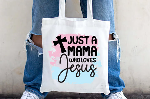 Just A Mama Who Loves Jesus Sublimation Sublimation Jagonath Roy 