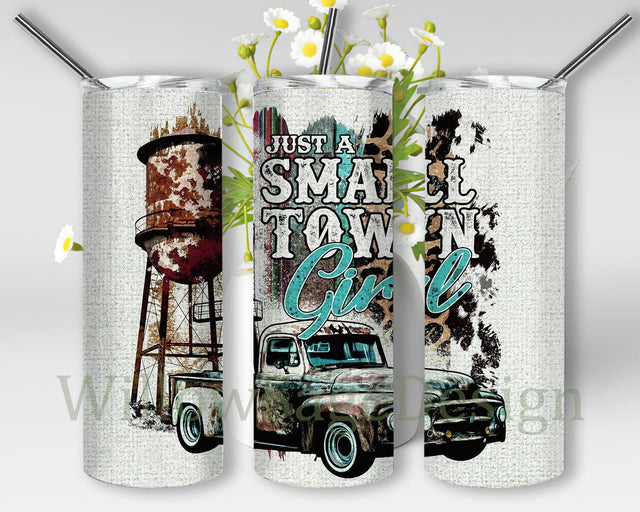 Just A Small Town Girl 20 oz Skinny Tumbler Sublimation Design Digital, Watercolor Tumbler Png, Small Town Old Truck Water Tower Design Sublimation WillowSageDesign 