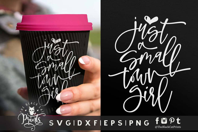 Just a small town girl cut file SVG TheBlackCatPrints 