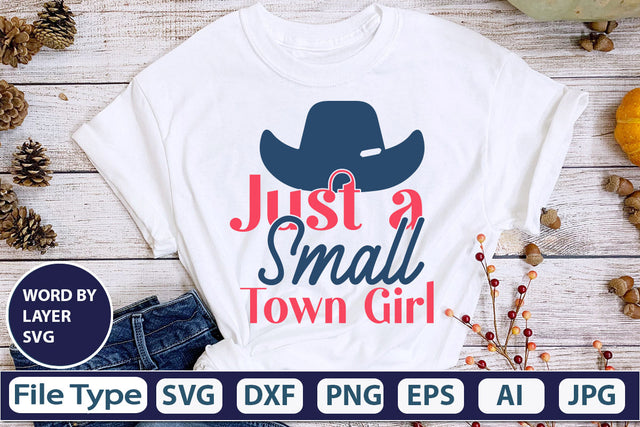 Just A Small Town Girl SVG Cut File SVG DesignPlante 503 