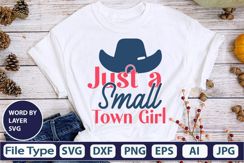 Just A Small Town Girl SVG Cut File SVG DesignPlante 503 