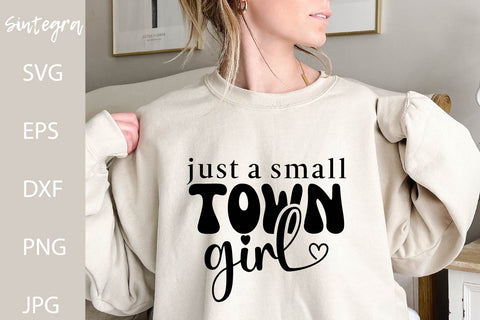 Just a Small Town Girl SVG Free For Commercial Use SVG Sintegra 