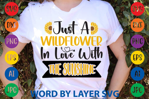 Just A Wildflower In Love With The Sunshine SVG Design SVG Rafiqul20606 
