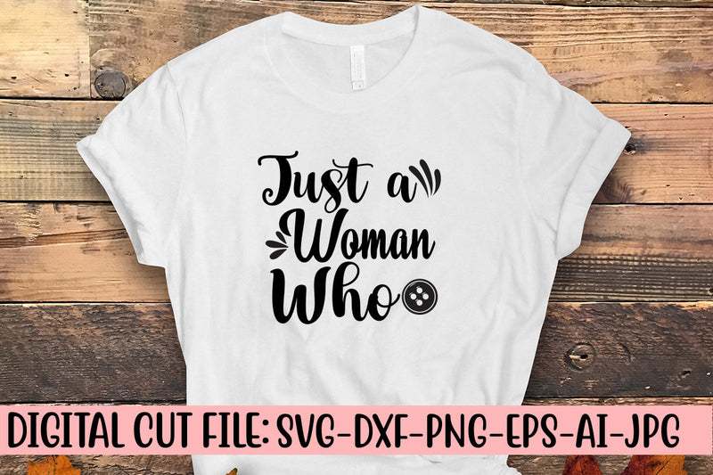 Just a Woman Who SVG Cut File SVG Syaman 