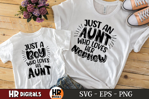 Just an Aunt Who Loves Her Niece And Nephew SVG, Matching Aunt And Me, Aunt And Baby, Gift For Aunt, Auntie Life, Png Eps, Crafts, Cricut SVG HRdigitals 