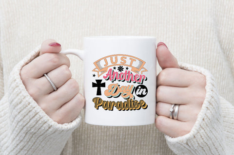 Just Another Day in Paradise Sublimation SVGArt 