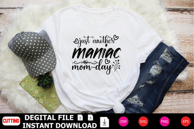 Just Another Maniac Mom-day SVG Shahin alam 