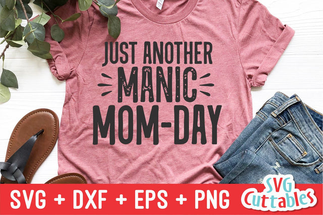Just Another Manic Mom Day svg - Mom Cut File - svg - dxf - eps - png - Mom svg - Mothers Day - Silhouette - Cricut - Digital File SVG Svg Cuttables 