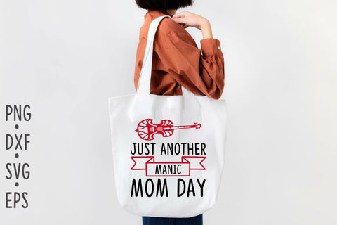 Just another manic mom day SVG Rupkotha 