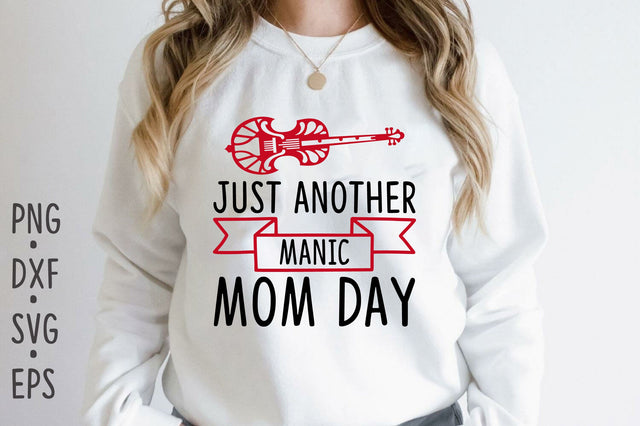 Just another manic mom day SVG Rupkotha 