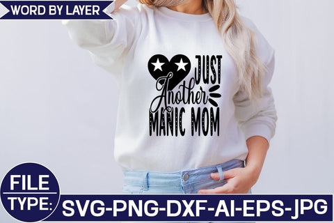 Just Another Manic Mom SVG Cut File SVG Studio Innate 