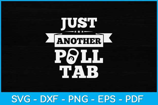 Just Another Pull Tab Metal Detector Detecting Funny Svg Design SVG artprintfile 