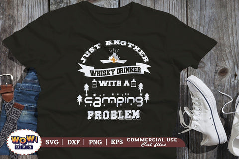 Just another whisky drinker with camping problem svg, Camping svg, RV svg, Dxf, Png SVG Wowsvgstudio 