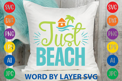 Just Beach, Beach SVG Design SVG Rafiqul20606 