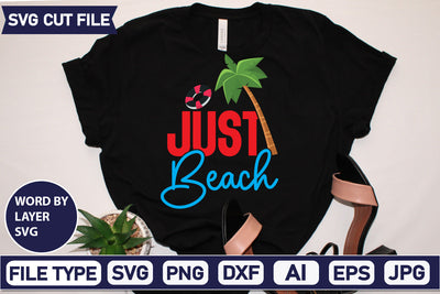 Just Beach Svg Cut File,SVGs,quotes-and-sayings,food-drink,mini-bundles,print-cut,on-sale, SVG DesignPlante 503 