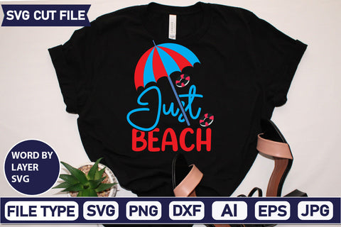Just Beach Svg Cut File,SVGs,quotes-and-sayings,food-drink,mini-bundles,print-cut,on-sale, SVG DesignPlante 503 