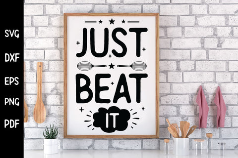 Just Beat It SVG, Funny Kitchen Sign SVG SVG CraftLabSVG 