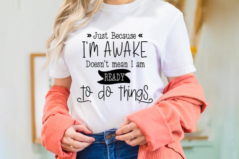 Just Because I Funny Tshirt SVG I Humor SVG I Sarcastic SVG SVG Happy Printables Club 