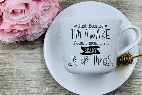 Just Because I Funny Tshirt SVG I Humor SVG I Sarcastic SVG SVG Happy Printables Club 