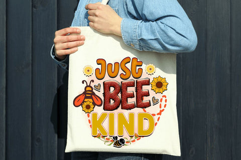 Just bee kind Sublimation PNG, Bee Sublimation Design Sublimation Regulrcrative 