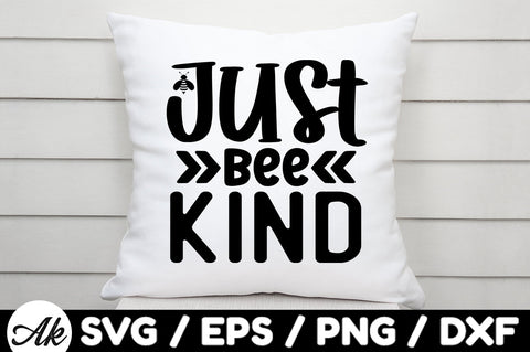Just bee kind svg SVG akazaddesign 
