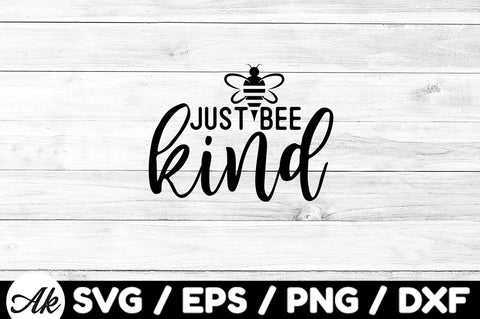 Just bee kind svg SVG akazaddesign 