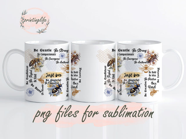 Just Bee Positive Affirmations Sublimation Design Digital Download PNG Instant,Inspirational Butterfly Mug Sublimation PrintingLife 