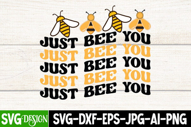 Just Bee You SVG Cut File, Just Bee You SVG Design SVG BlackCatsMedia 