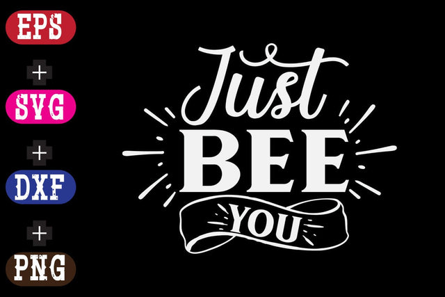 Just bee you SVG Nurstore 