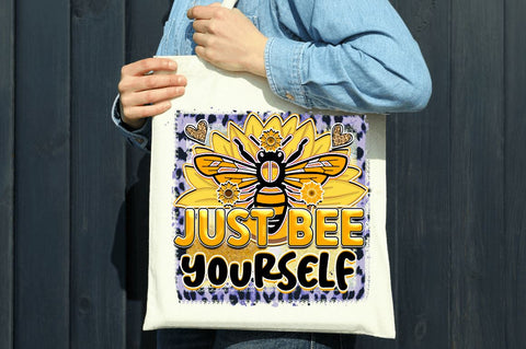 Just bee yourself Sublimation PNG, Bee Sublimation Design Sublimation Regulrcrative 