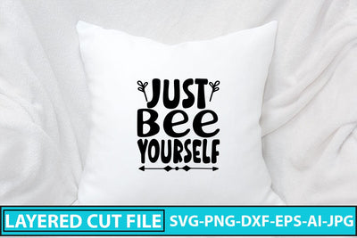 Just Bee Yourself SVG Cut File SVG Syaman 