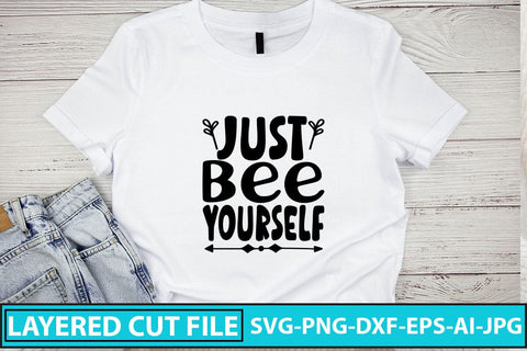 Just Bee Yourself SVG Cut File SVG Syaman 