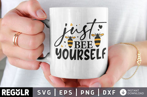 just bee yourself SVG SVG Regulrcrative 