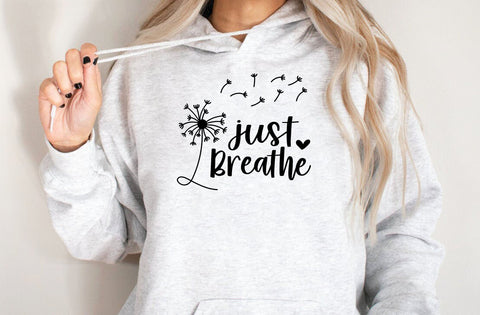 Just Breathe Dandelion Svg, Momlife Svg, Just Breathe Svg, Inspirational Quotes Svg, Mommy Quotes Svg Png Eps Dxf Files Instant Download SVG MD mominul islam 