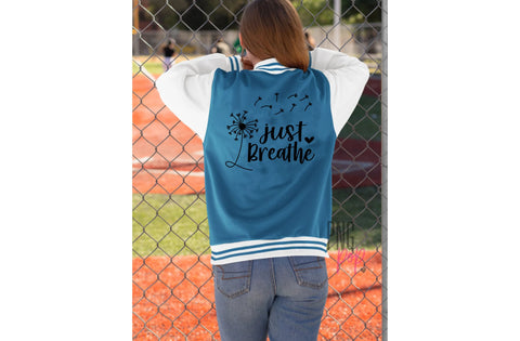 Just Breathe Dandelion Svg, Momlife Svg, Just Breathe Svg, Inspirational Quotes Svg, Mommy Quotes Svg Png Eps Dxf Files Instant Download SVG MD mominul islam 
