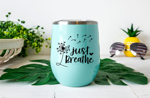 Just Breathe Dandelion Svg, Momlife Svg, Just Breathe Svg, Inspirational Quotes Svg, Mommy Quotes Svg Png Eps Dxf Files Instant Download SVG MD mominul islam 
