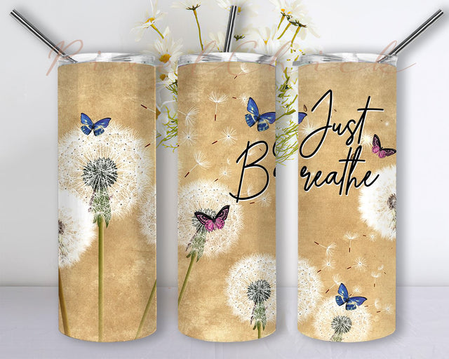 Just Breathe Sublimation Design Template, Inspirational Butterfly Tumbler Wrap, Dandelion Tumbler PNG Instant Download Sublimation PixelChick 