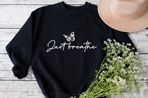 Just Breathe SVG, Namaste SVG, Meditation svg, Women Empowerment SVG, Girl Power, Motivational svg, Positive SVG Fauz 